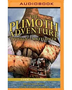 The Plimoth Adventure: Voyage of Mayflower