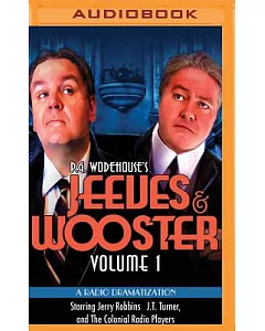 Jeeves and Wooster: A Radio Dramatization