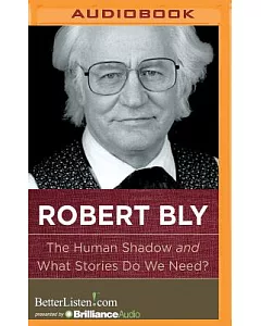 The Human Shadow and What Stories Do We Need?