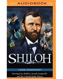 Shiloh: A Radio Dramatization