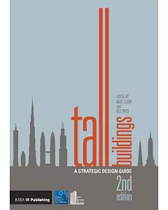 Tall Buildings: A Strategic Design Guide