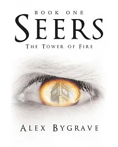 Seers: Book One, the Tower of Fire