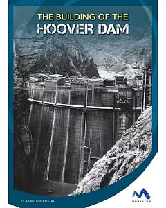 The Building of the Hoover Dam