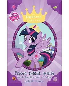 My Little Pony: Princess Twilight Sparkle and the Forgotten Books of Autumn