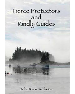 Fierce Protectors and Kindly Guides