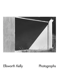 ellsworth Kelly: Photographs