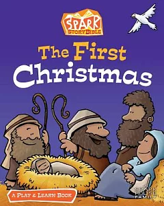 The First Christmas: A Play & Learn Book