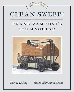 Clean Sweep!: Frank Zamboni’s Ice Machine