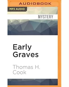 Early Graves: A True Story of Murder and Passion