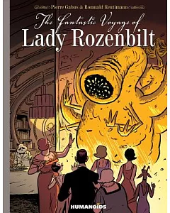 The Fantastic Voyage of Lady Rozenbilt: Slightly Oversized