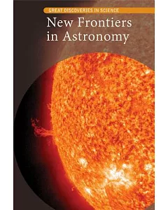 New Frontiers in Astronomy