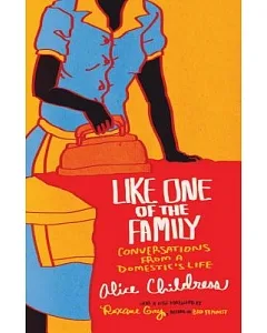 Like One of the Family: Conversations from a Domestic’s Life