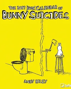 Bunny Suicides 2017 Calendar