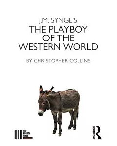 J. M. Synge’s the Playboy of the Western World
