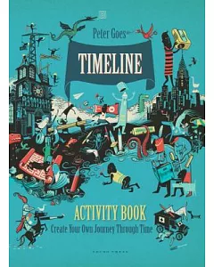 Timeline Activity Book: Create Your Own Journey Through Time