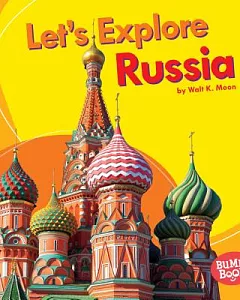 Let’s Explore Russia