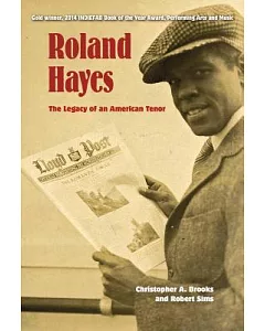 Roland Hayes: The Legacy of an American Tenor