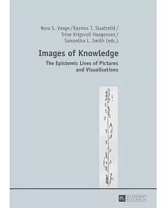 Images of Knowledge: The Epistemic Lives of Pictures and Visualisations