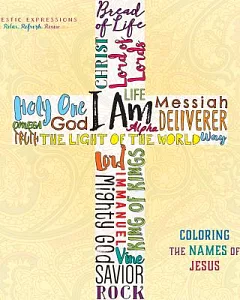 I Am: Coloring the Names of Jesus