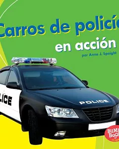 Carros de policía en acción / Police Cars on the Go