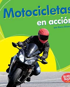 Motocicletas en acción / Motorcycles on the Go