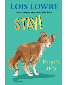Stay!: Keeper’s Story