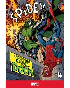 Spidey 4: Dizzying Defeat at the Hands of Doom