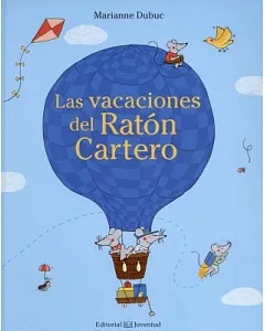 Las vacaciones del Ratón Cartero/ Mail Mouse’s Vacation