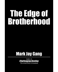 The Edge of Brotherhood