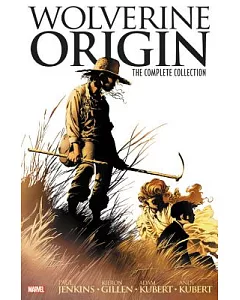 Wolverine: Origin: The Complete Collection