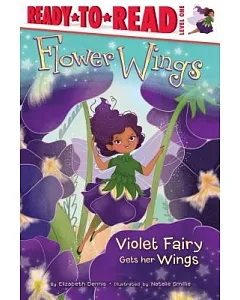 Flower Wings: Violet Fairy Gets Her Wings