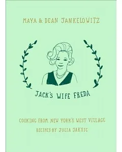 Jack’s Wife Freda: Cooking from New York’s West Village