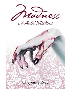 Madness: A Shadow World Novel