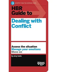 HBR Guide to Dealing With Conflict