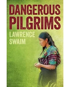 Dangerous Pilgrims