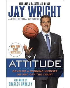 Attitude: Develop a Winning Mindset On and Off the Court