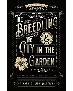 The Breedling & The City in the Garden