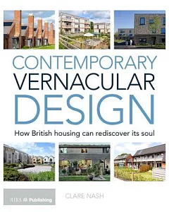 Contemporary Vernacular Design: How British Housing Can Rediscover Its Soul