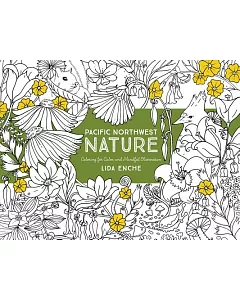 Pacific Northwest Nature: Coloring for Calm and Mindful Observation