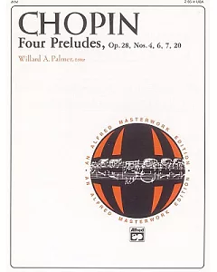 Four Preludes, Op. 28, Nos. 4, 6, 7, 20