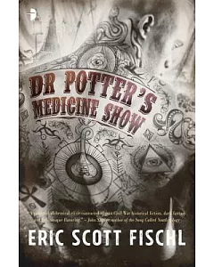 Dr. Potter’s Medicine Show
