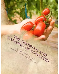The Growing and Canning of Tomatoes