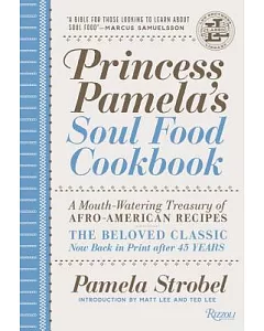 Princess Pamela’s Soul Food Cookbook: A Mouth-Watering Treasury of Afro-American Recipes