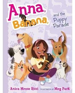 Anna, Banana, and the Puppy Parade
