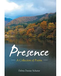 Presence: A Collection of Poems