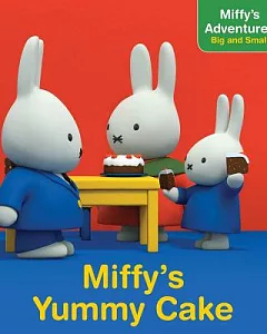 Miffy’s Yummy Cake