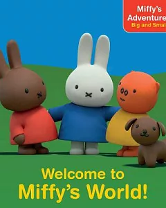 Welcome to Miffy’s World!