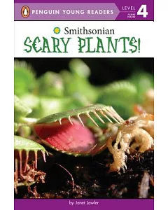 Scary Plants!