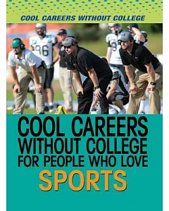 Cool Careers Without College for People Who Love Sports