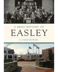 A Brief History of Easley
